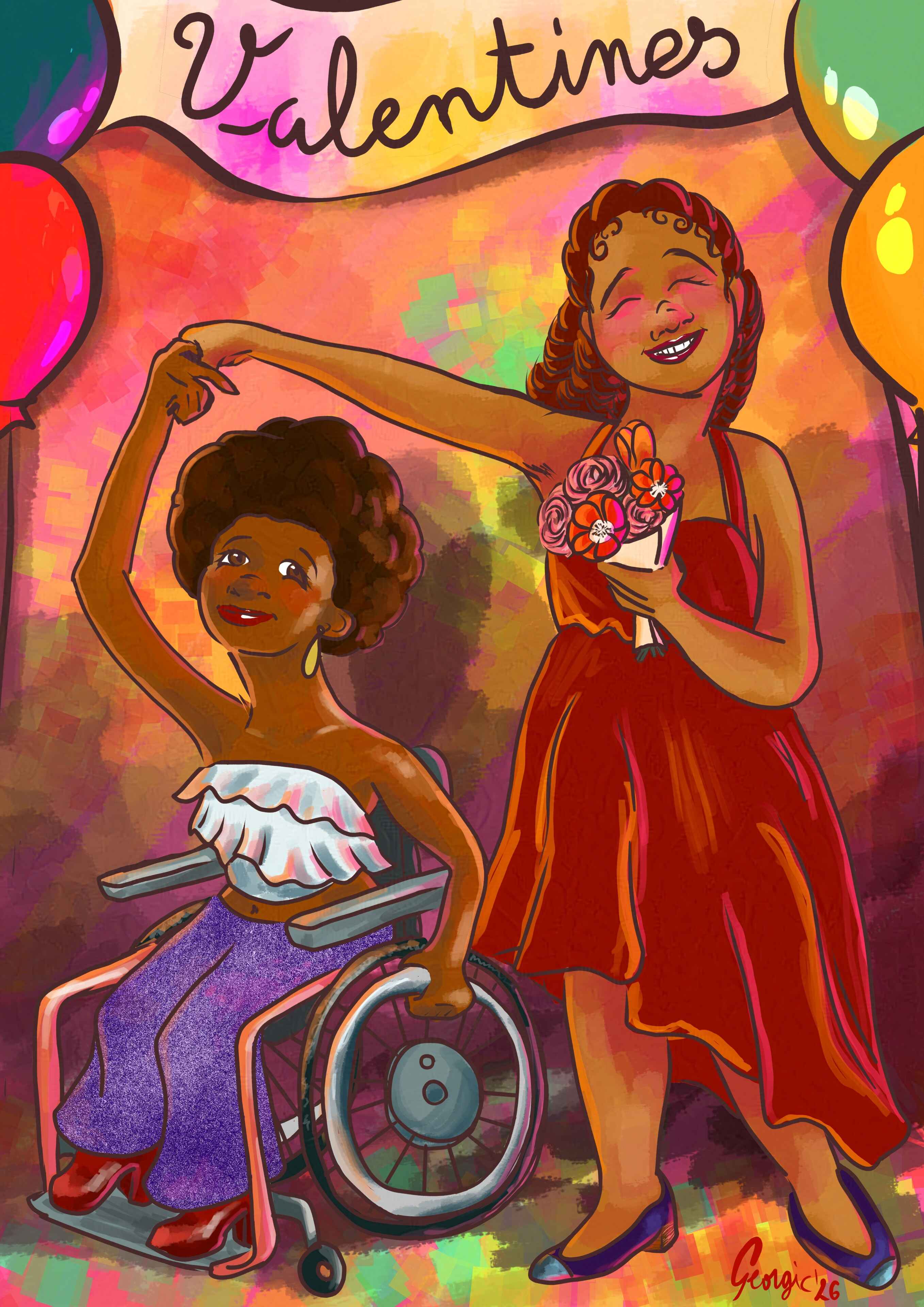 Peinture numérique de deux personnes noires à l'apparence féminine à une fête avec une banderole "Valentines". Une est en fauteuil roulant avec un pantalon violet à paillettes et un top blanc. Elle tient, au-dessus de sa tête, la main de l'autre personne. Celle-ci tient un bouquet de fleurs et a une longue robe rouge asymétrique. Toutes les deux ont un grand sourire.