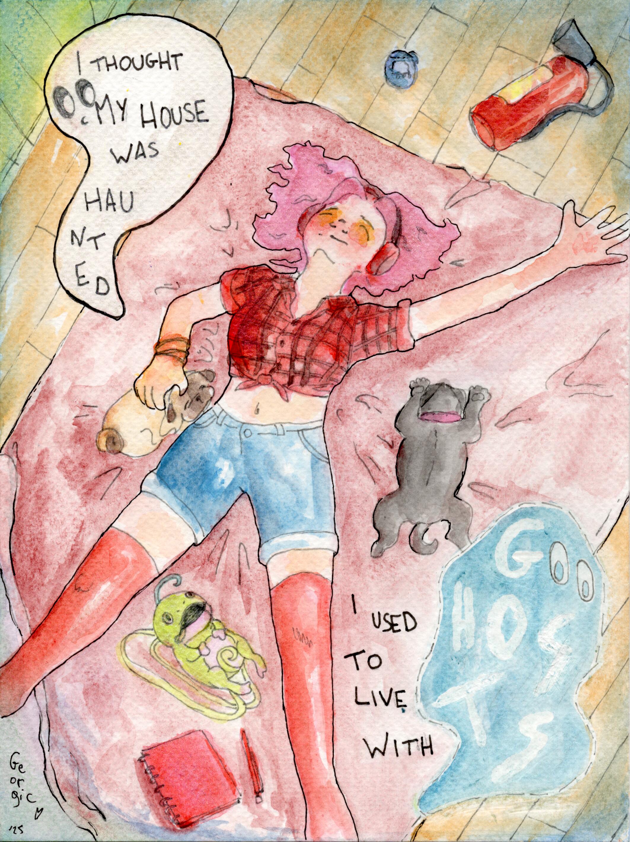 Illustration à l'aquarelle d'Alice allongée en étoile de mer sur son lit avec ses deux chiens, son sac à dos grenouille, un carnet et un critérium,et un extincteur et un tamagotchi sur le sol. Dans des bulles de texte il est écrit "I thought my house was haunted I used to live with ghosts"