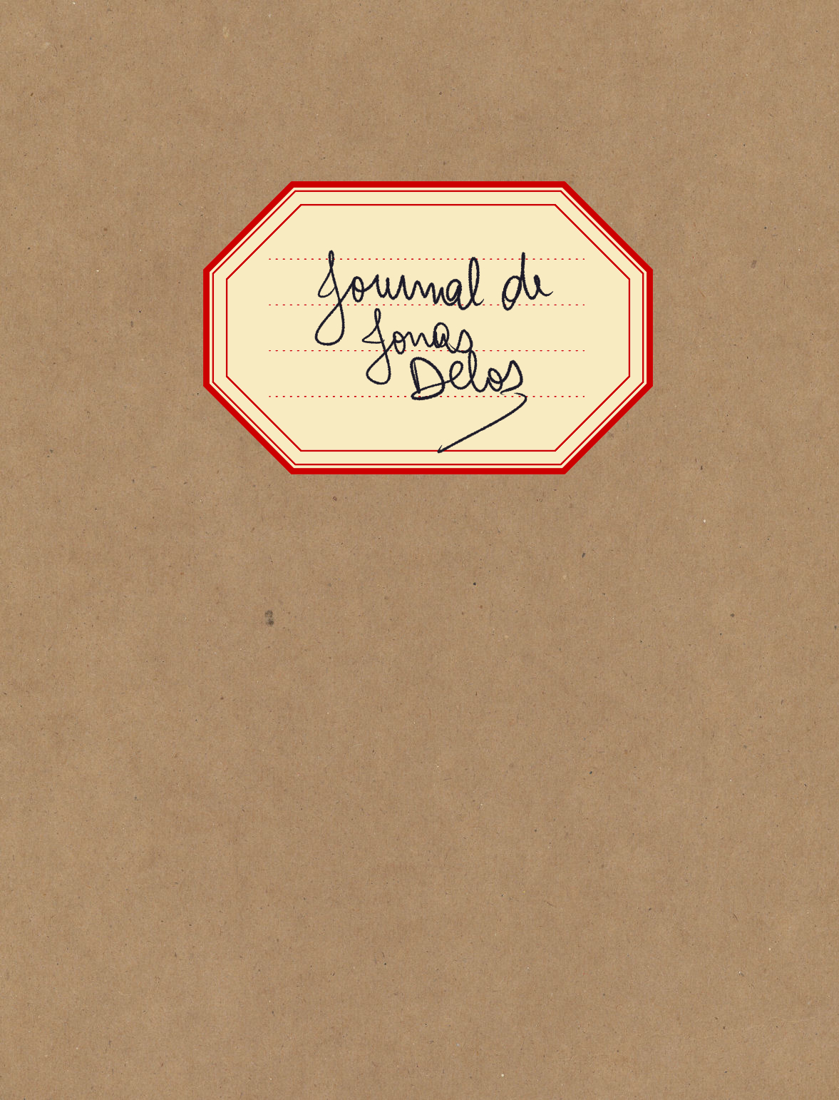 Couverture de journal avec une étiquette inscrite "Journal de Jonas Délos"